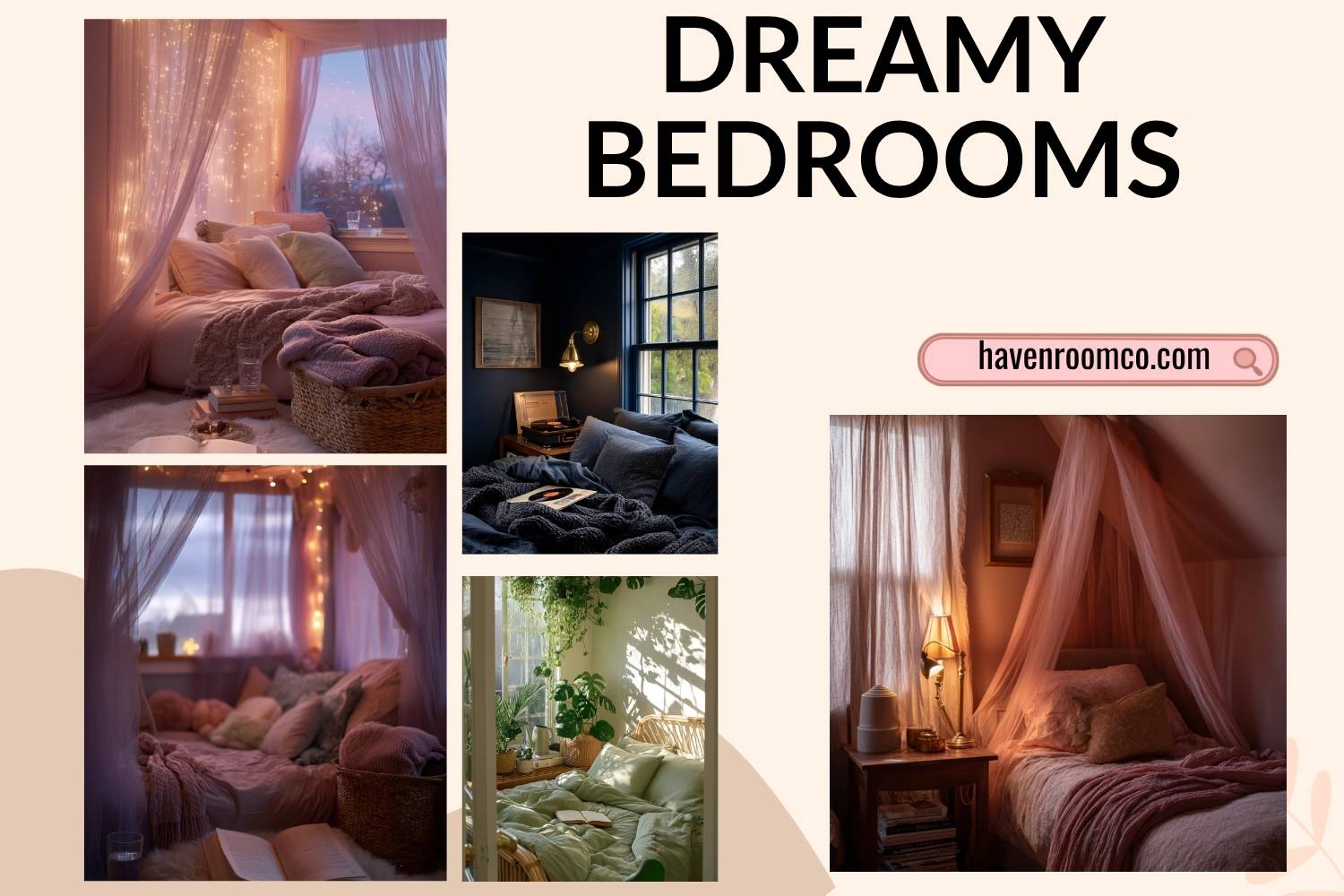 dreamy bedrooms