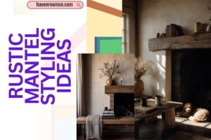 rustic mantel styling ideas