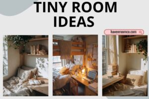 tiny room ideas